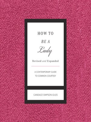 cover image of How to Be a Lady Revised and Expanded